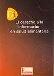 Derecho a la información en la salud alimentaria, El