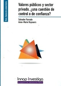 Valores publicos y sector privado, Una cuestion de control o de confianza