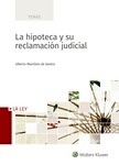 Hipoteca y su reclamación judicial, La