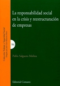 Responsabilidad social en la crisis y reestructuración de empresas, La