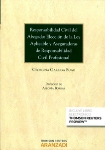 Responsabilidad civil del abogado: elección de la ley aplicable y aseguradoras de responsabilidad civil profesio