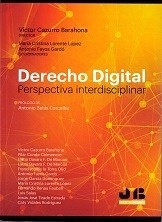 Derecho Digital. Perspectiva interdisciplinar