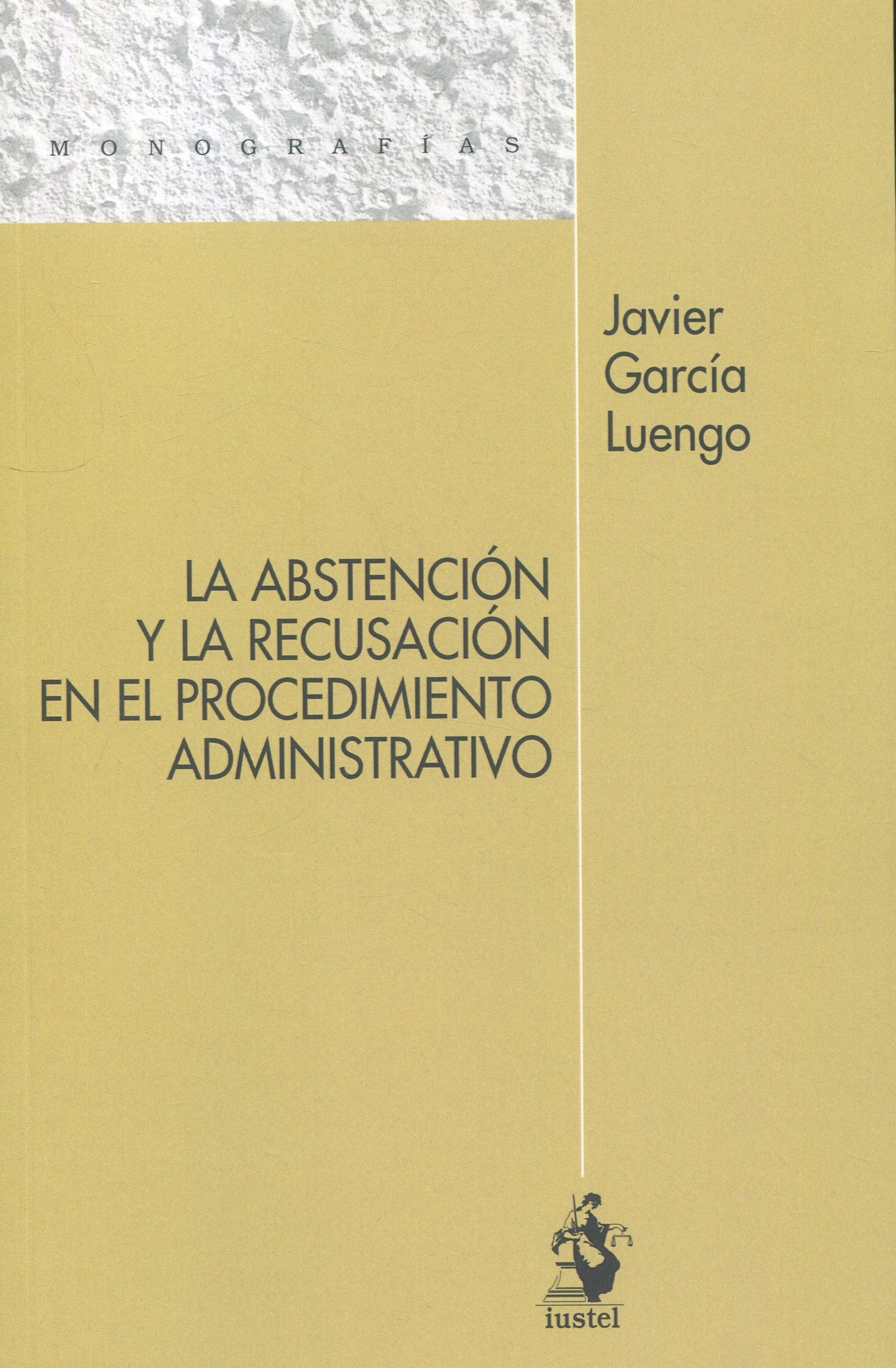 Abstención y recusación en el procedimiento administrativo