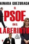 PSOE en el laberinto, El