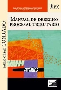 Manual de derecho procesal tributario