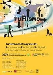 Turismo con R mayúscula "Reconstruyendo, reactivando y redirigiendo el sector turístico hacia un nuevo tiempo"