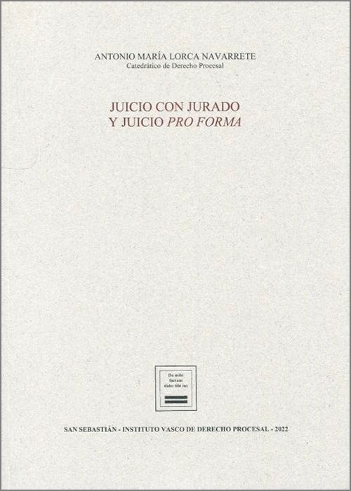 Juicio con jurado y juicio pro forma