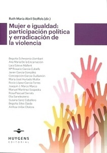 Mujer e igualdad: Participación política y erradicación de la violencia