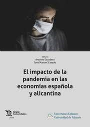 El impacto de la pandemia en las economías española y alicantina