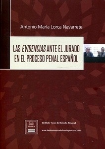 Evidencias ante el jurado en el proceso penal español, Las
