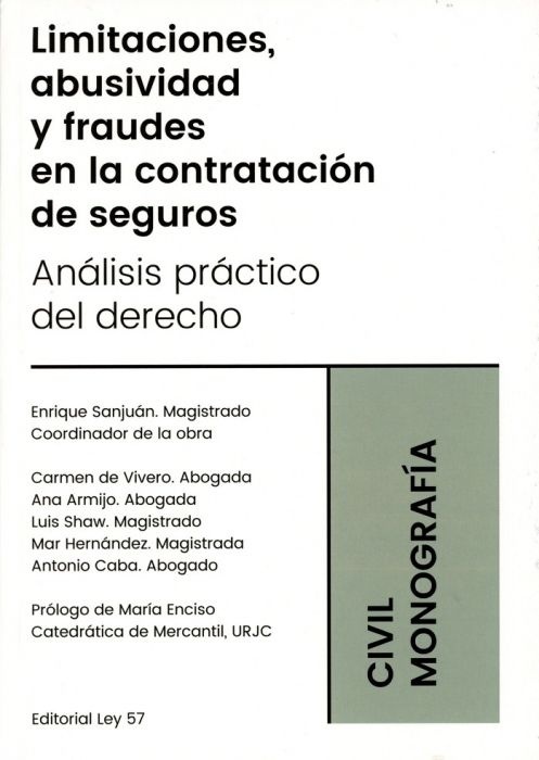 Limitaciones, abusividad y fraudes en la contratación de seguros