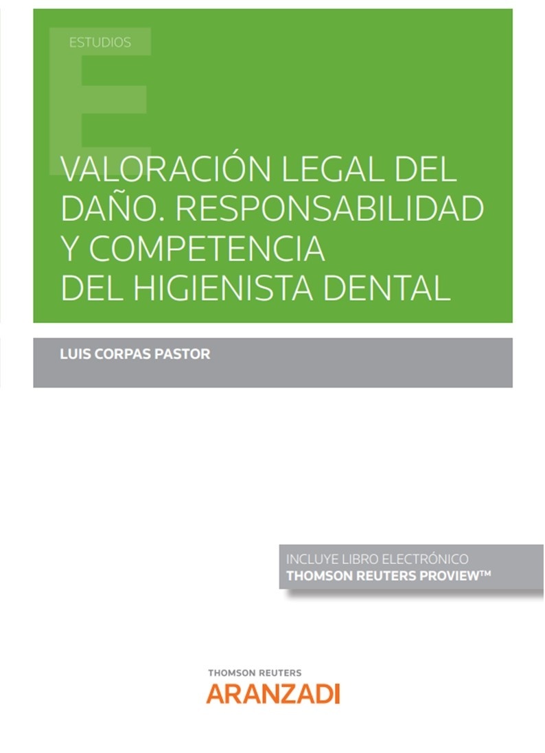 Valoración legal del daño. Responsabilidad y competencia del higienista dental