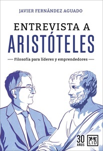 Entrevista a  Aristóteles. filosofía para líderes y emprendedores