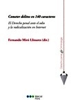 Cometer delitos en 140 caracteres "El derecho penal ante el odio y la radicalización en internet"