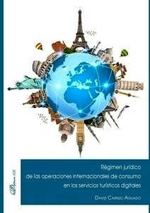 Régimen jurídico de las operaciones internacionales de consumo en los servicios turísticos digitales