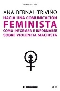 Hacia una comunicación feminista cómo informar e informarse sobre la violencia machista