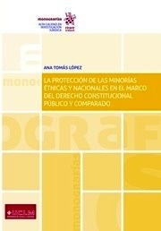 Protección de las minorias etnicas y nacionales en el marco del derecho constitucional público y comparado