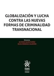 Globalizaciòn y lucha contra las nuevas formas de criminalidad transnacional