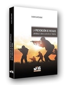 La prevención de riesgos laborales en el ejército de tierra