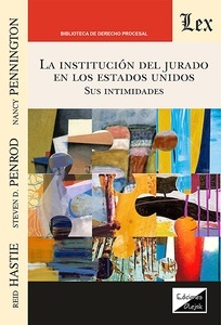 La institución del jurado en los Estados Unidos "sus intimidades"