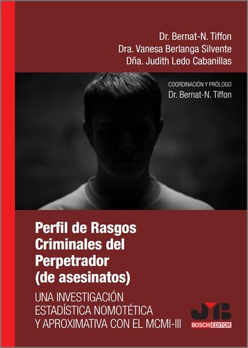 Perfil de rasgos criminales del perpetrador (de asesinatos). Una investigación estadística nomotética y aproxima