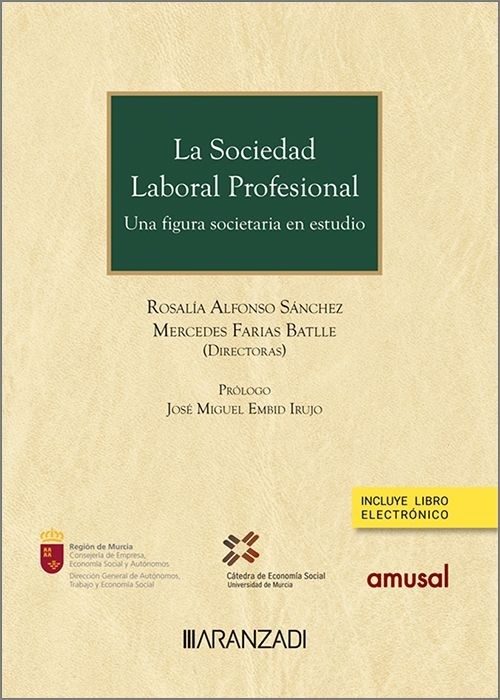 La sociedad laboral profesional: Una figura societaria en estudio