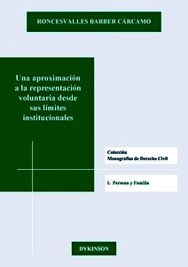 Una aproximación a la representación voluntaria desde sus límites institucionales