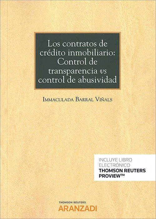 Contratos de crédito inmobiliario, Los: "control de transparencia vs control de abusividad"