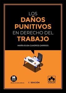 Daños punitivos en el Derecho del trabajo, Los