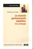 Oratoria Parlamentaria Española, La. una Antología