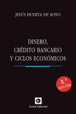 Dinero, crédito bancario y ciclos económicos