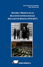 Historia y presente de las relaciones internacionales: documentos básicos (1914-2016)