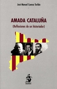 Amada Cataluña. Reflexiones de un historiador