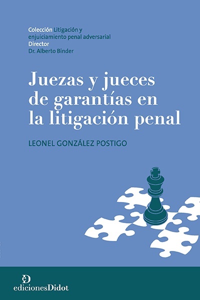 Juezas y jueces de garantías en la litigación penal