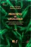 Principio de Legalidad "Un estudio semiótico de su génesis, destrucción y reconstrucción en el contexto del Derecho Penal"
