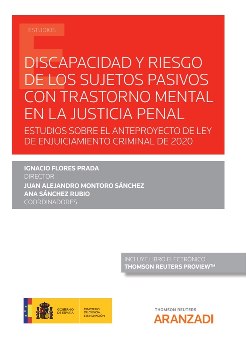 Discapacidad y riesgo de los sujetos pasivos con trastorno mental en la justicia penal "Estudios sobre el Anteproyecto de Ley de Enjuiciamiento Criminal de 2020"