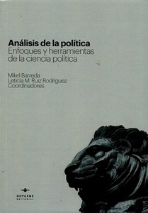 Análisis de la politica "Enfoques y herramientas de la ciencia política"