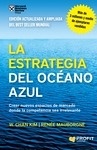 La estrategia del océano azul "Crear nuevos espacios de mercado donde la competencia sea irrelevante"