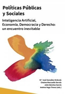 Políticas públicas y sociales. "inteligencia artificial, economía, democracia y derecho"