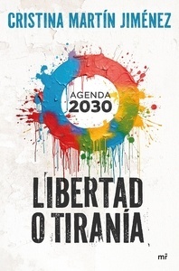 Agenda 2030: Libertad o tiranía