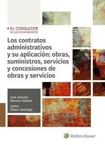 Contratos administrativos y su aplicación: obras, suministros, servicios y concesión de obras y servicios (POD)