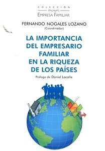 Importancia del empresario familiar en la riqueza de los paises, La