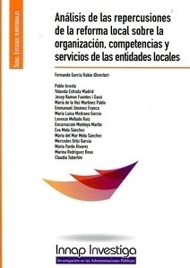 Análisis de las repercusiones de la reforma local sobre la organización, competencias y servicios de las entidad