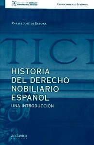 Historia del derecho nobiliario español "Una introducción"