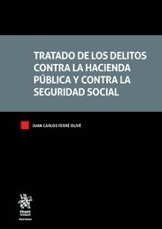 Tratado de los delitos contra la hacienda pública y la Seguridad Social