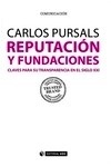 Reputación y fundaciones "Claves para su transparencia en el siglo XXI"