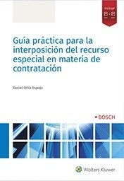 Guía práctica para la interposición del recurso especial en materia de contratación