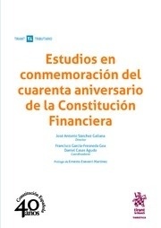 Estudios en conmemoración del cuarenta aniversario de la constitución financiera