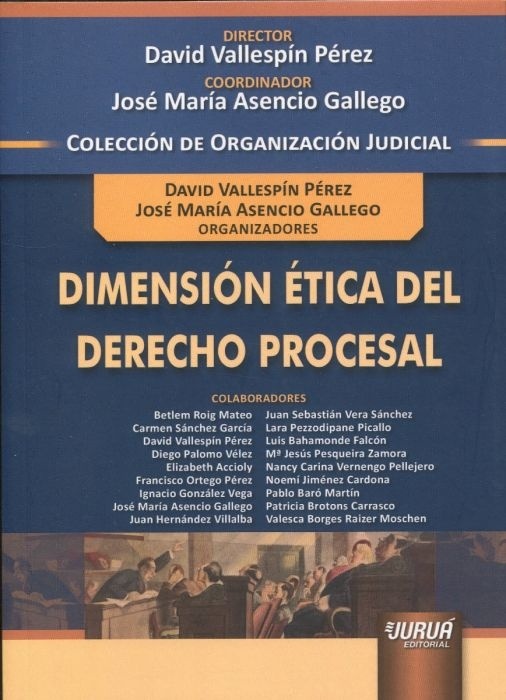 Dimensión ética del derecho procesal