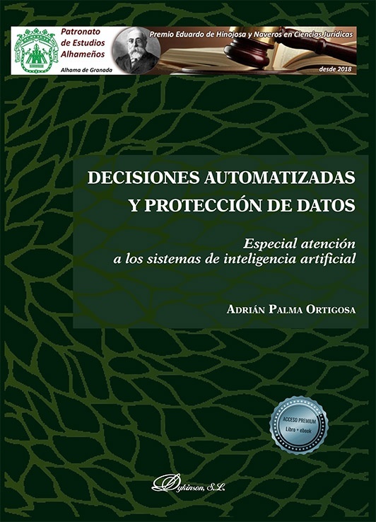 Decisiones automatizadas y protección de datos "Especial atención a los sistemas de inteligencia artificial"